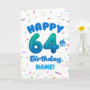 Carte d'anniversaire 64 ans avec nom personnalisé