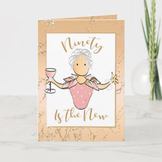 Carte d'anniversaire 90 ans pour elle Incroyable P