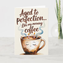 Carte d'Anniversaire à thème Café - âge à la perfe