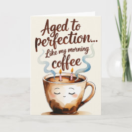 Carte d'Anniversaire à thème Café - âge à la perfe