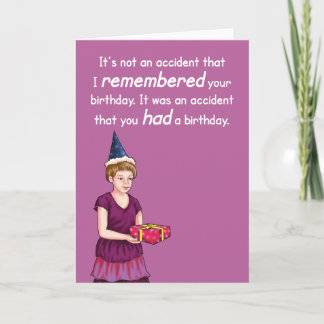 Carte d'anniversaire accidentelle.