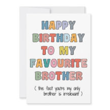 Carte d'anniversaire amusante pour frère, à mon fr
