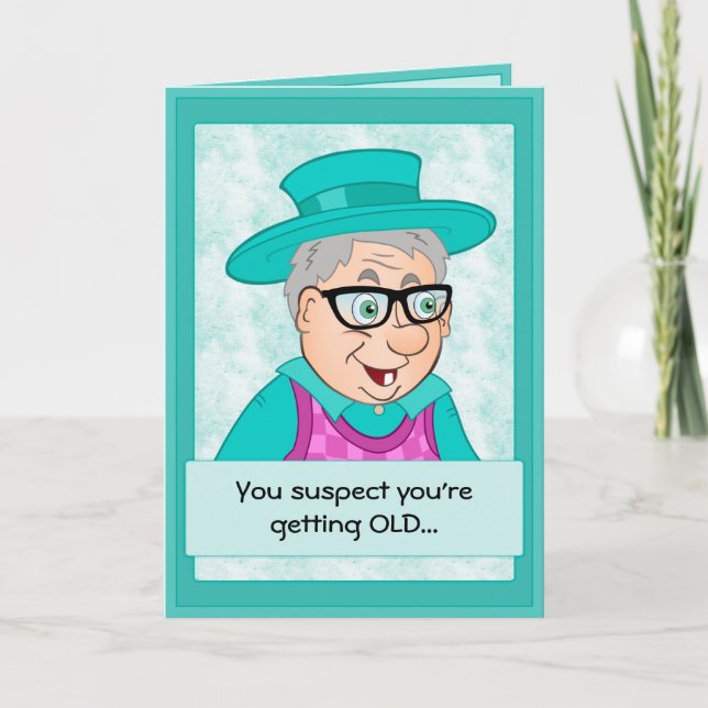 Carte d'anniversaire amusante : Vieillir (Devant)