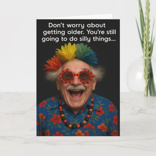 Carte d'anniversaire amusante Vieux âge (Devant)