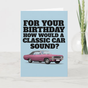 CARTE D'ANNIVERSAIRE CLASSIQUE POUR LE FUNNY CAR