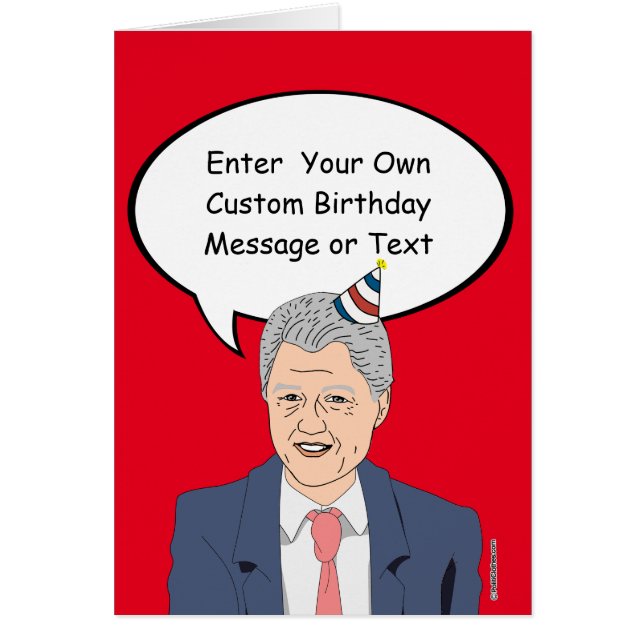 Carte d'anniversaire de Bill Clinton - customisez (Devant)