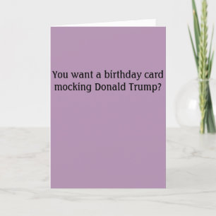 Carte d'anniversaire d'insulte de Donald Trump