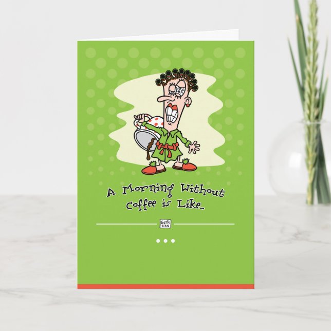 Carte d'anniversaire d'intoxiqué de café (Devant)