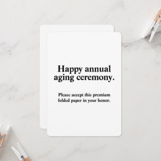 Carte d'anniversaire drôle de cérémonie annuelle d