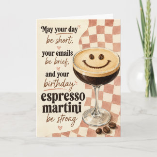 Carte d'anniversaire drôle Espresso Martini