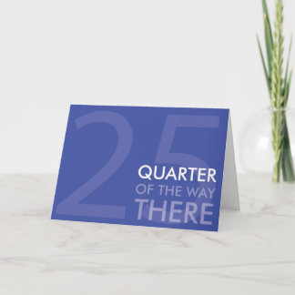 Carte d'anniversaire du bon quart de siècle