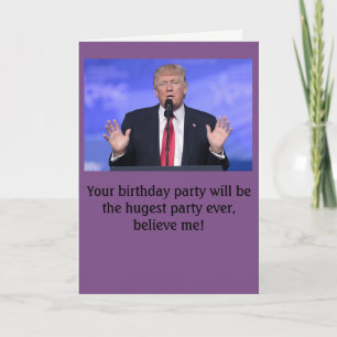 Carte d'anniversaire "grande fête" de Donald Trump