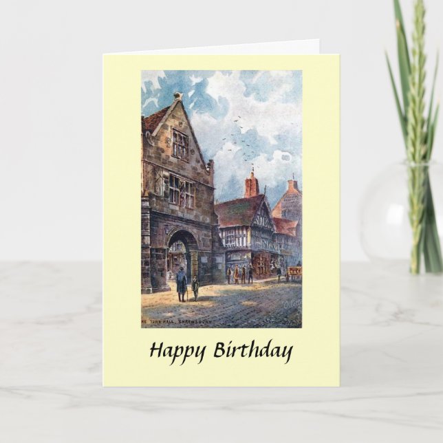 Carte d'anniversaire - Hôtel de ville, Shrewsbury, (Devant)