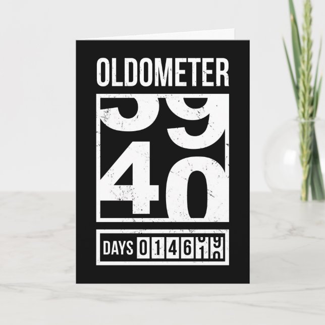 Carte d'anniversaire humoristique pour les 40 ans, (Devant)