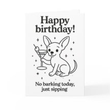 Carte d'anniversaire martini Funny Chihuahua