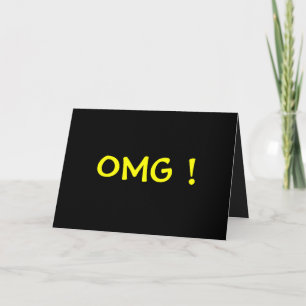 Carte d'anniversaire OMG humoristique