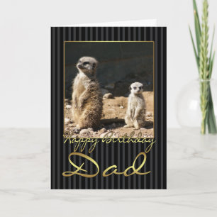 Carte d'anniversaire papa avec meerkat