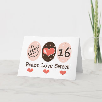 Carte d'anniversaire Peace Love Sweet Seize Ans