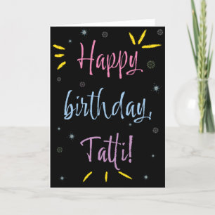 Carte d'anniversaire pour Tatti