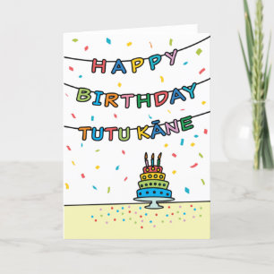 Carte d'anniversaire pour Tutu Kāne