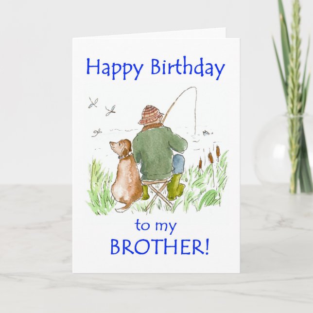 Carte d'anniversaire pour un frère, un homme pêche (Devant)