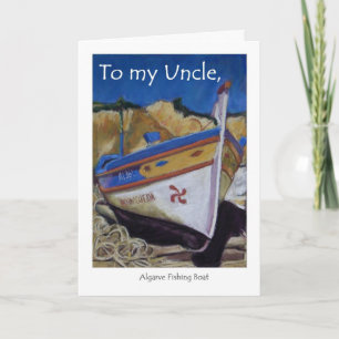 Carte d'anniversaire pour un oncle - Bateau de pêc