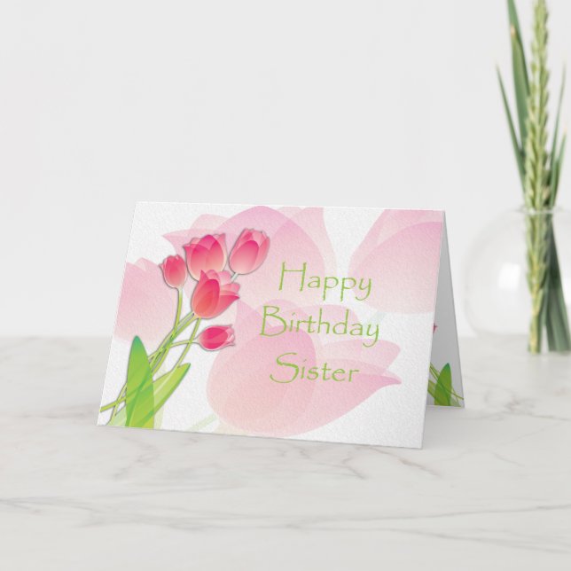 Carte d'anniversaire rose de tulipe pour la soeur (Devant)