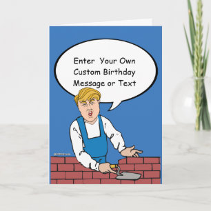 Carte d'anniversaire Trump Wall - Personnaliser vo