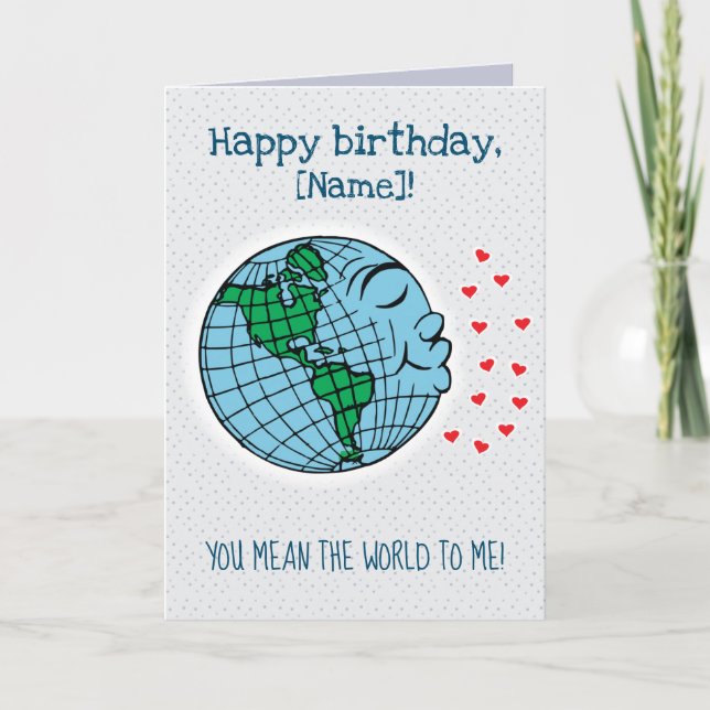 Carte d'anniversaire "Vous voulez dire le monde po (Devant)