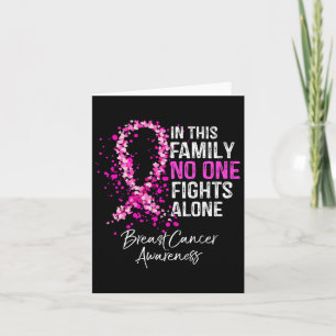 Carte Dans Cette Famille, Personne Ne Lutte Seul Cancer 