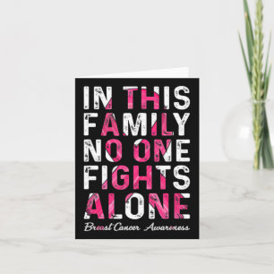 Carte Dans Cette Famille, Personne Ne Lutte Seul Cancer 