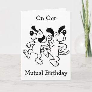 CARTE DANS NOTRE "ANNIVERSAIRE MUTUEL", JE FAIS DE LA BO