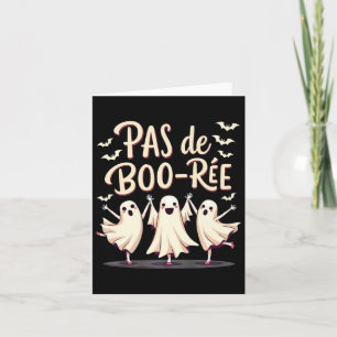 Carte Danse d'Halloween Pas De Boo-rée Ghost Ballet