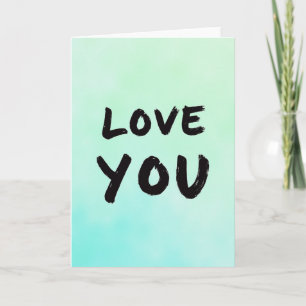 Carte d'art à coup de pinceau Love You
