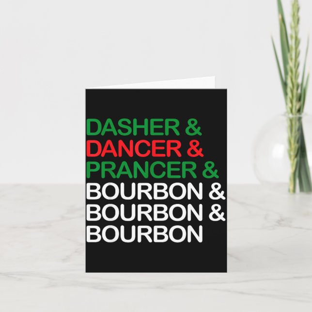 Carte Dasher Dancer Prancer Bourbon Christmas Funny Holi (Devant)