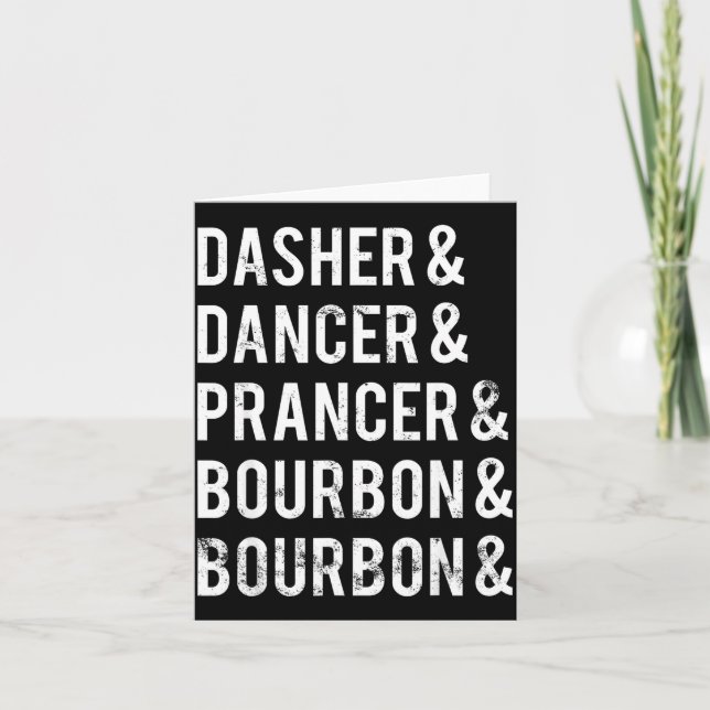 Carte Dasher Dancer Prancer Bourbon Holiday Joke Christm (Devant)