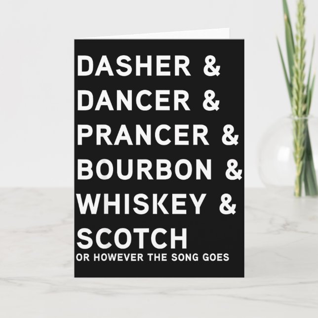 Carte Dasher Dancer Prancer Et Bourbon Whiskey Drôle De  (Devant)