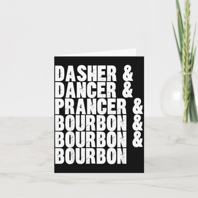 Carte Dasher Dancer Prancer et Bourbon Whiskey Funny Ch (Devant)