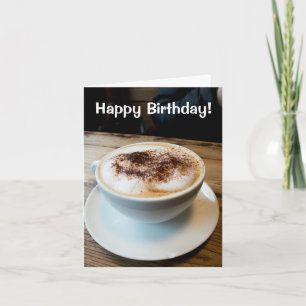 Carte de cappuccino de joyeux anniversaire