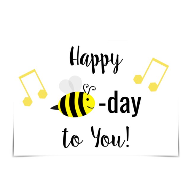 Carte de chanson "Happy Bee Day" Bee Birthday (Créateur téléchargé)