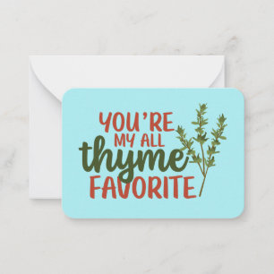 Carte De Correspondance All Thyme Favorite Funny Pun mignonne Saint Valent