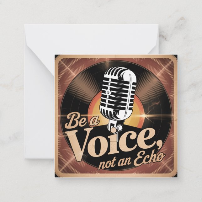 Carte De Correspondance Be A Voice, Not An Echo (Devant)