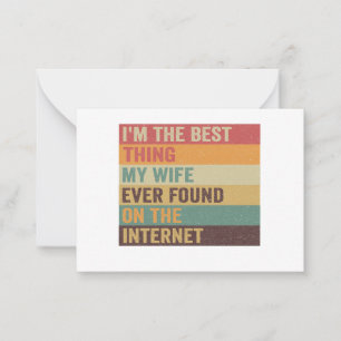 Carte De Correspondance Je suis la meilleure chose que ma femme ait jamais