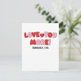 Carte De Correspondance Je t'aime plus (Sérieusement je le fais)