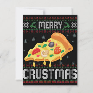 Carte De Correspondance Joyeux Crustmas Drôle de Pizza de Noël Sweat Ugly