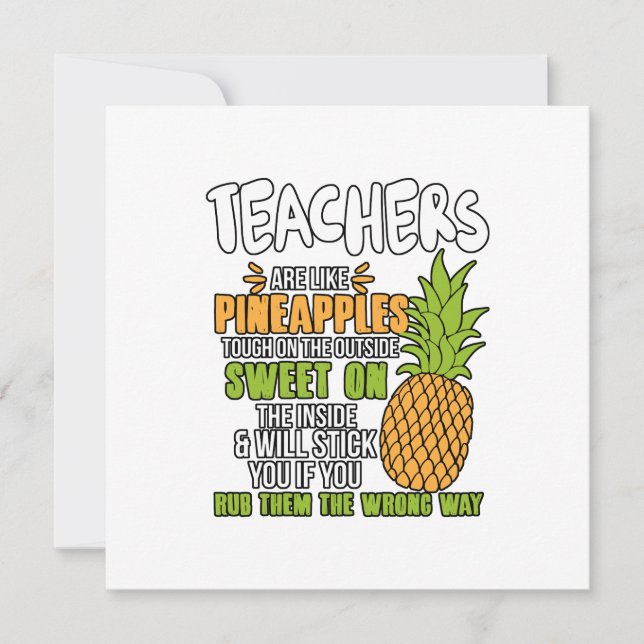 Carte De Correspondance Teacher Are Like Pineapples. (Devant)