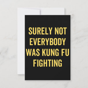Carte De Correspondance Tout Le Monde N'Était Certainement Pas Kung Fu En 