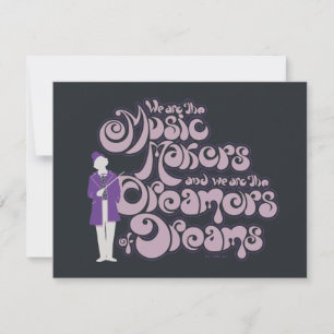 Carte De Correspondance Willy Wonka - Faiseurs de musique, Rêveurs de rêve