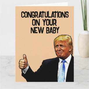 CARTE DE FÉLICITATIONS TRUMP NOUVEAU BÉBÉ