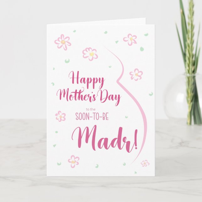 Carte de fête des mères pour la mère enceinte Madr (Devant)
